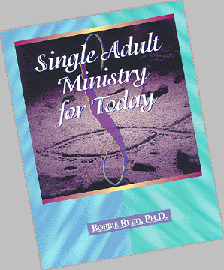 Single Adult Ministry for Today
