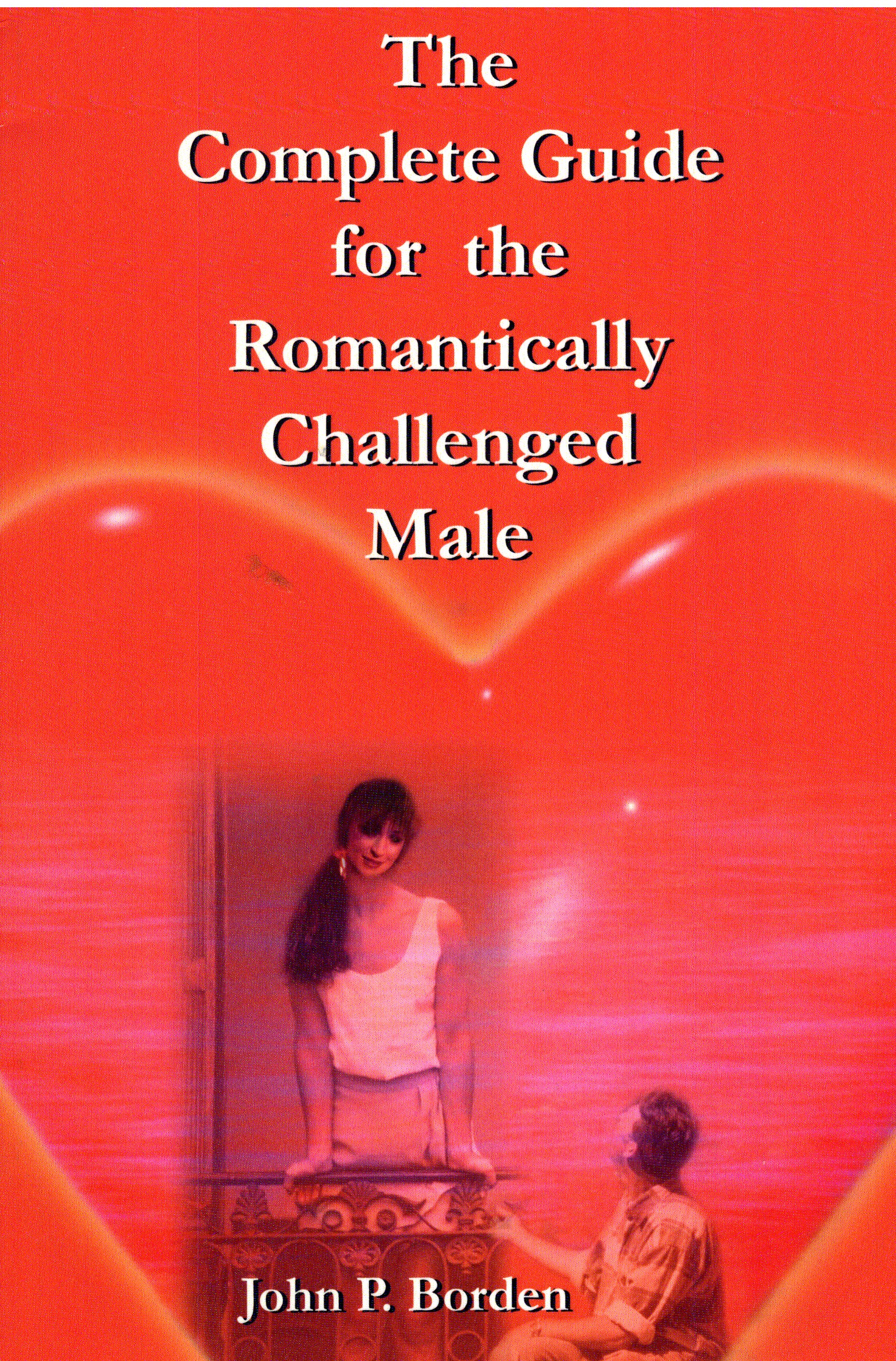 Men Romantically Challenged